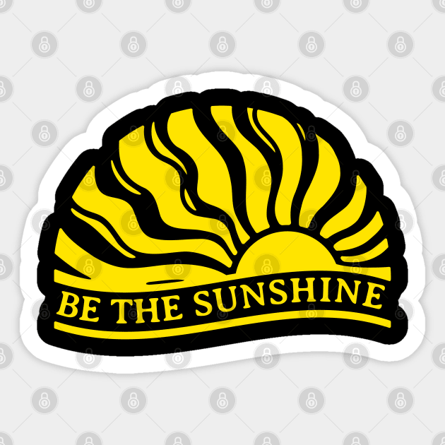 Be The Sunshine Inspirational Boho Chic Sticker by BackintheDayShirts